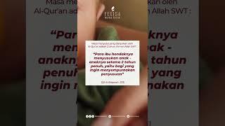 Pemberian ASI ada kajiannya lho Bund. Yuk, simak ayat di atas ya