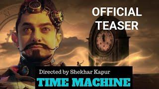 TIME MACHINE - First Look Teaser | Aamir Khan | A K Production | New Movie 2025 | Latest Updates