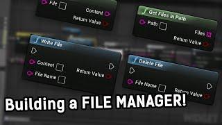 [UE4] Making a File Manger in Unreal Engine (FileMan Plugin)