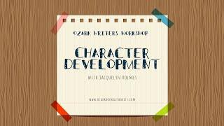 Ozark Writers Workshop: Character Development with Jacquelyn Holmes