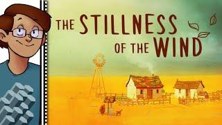 Let's Try The Stillness of the Wind - The Last of Her Village