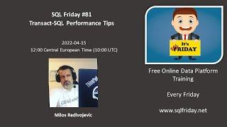 SQL Friday #81 - Transact-SQL Performance Tips