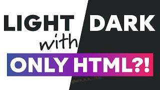 Light & Dark mode WITHOUT CSS!