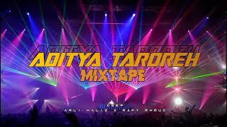 MIXTAPE _ ADITYA TAROREH _ [KEEP] - Arlihalid FT Rafy Mhmud -_- New 2024