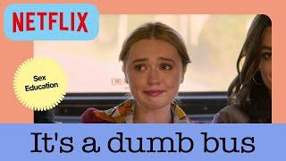 "It's Just a Stupid Bus" | The Bus Scene from Netflix's Sex Education