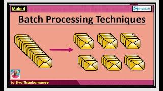 Batch Processing in Mule 4 Use-Case - A Detailed Workshop Session