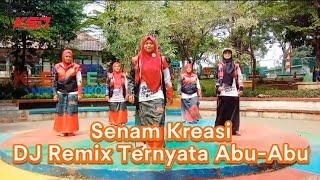 Senam Kreasi | DJ Remix Ternyata Abu-Abu | Koreo by Coach Furi | KSN Jakarta Timur