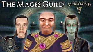 The Entire Story of The Mages Guild - The Elder Scrolls III: Morrowind (A Narrative)