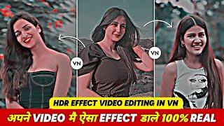 Vn HDR Effect Video Editing | Vn App Hdr Video Editing Kaise Kare | Hdr Cc Video Editing In Vn App