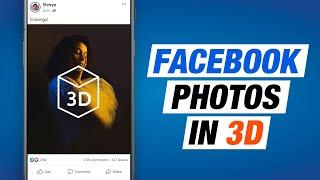 How To Upload 3D Photo On Facebook - New Feature | Step-By-Step Guide