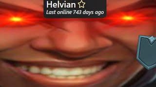 i played paladins with HELVIAN