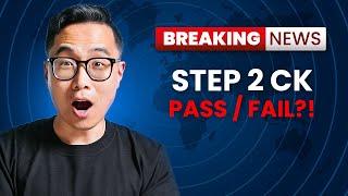 USMLE Step 2 CK Going Pass/Fail? What You Need to Know!