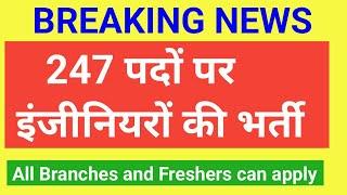 247 Vacancy for Engineers, HPCL 2024 RECUTITMENT, GOV JOB FRESHER'S