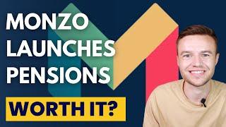 Monzo Launches Pensions - Worth Opening?