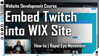 How to Embed Twitch into WIX page | Digital REM Production