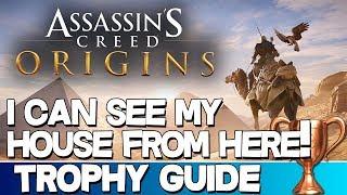 Assassin's Creed Origins | I Can See My House From Here! Trophy Guide
