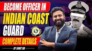 Officer In Indian Coast Guard 2024 Notification Out Indian Coast Guard | Learn With Sumit