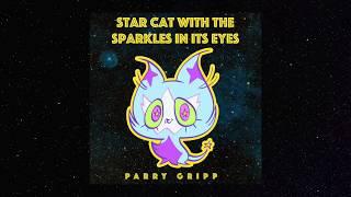 Star Cat With The Sparkles In Its Eyes - Lyric Video - Parry Gripp