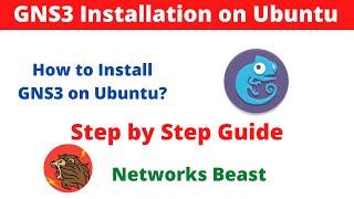 How to Install GNS3 2.2.35 on Ubuntu Full Guide | Step by Step | Networks Beast