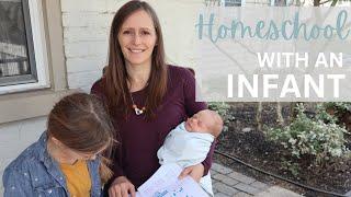 How to Homeschool With An Infant | Tips From A Mom Of 10