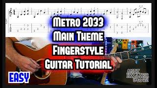 Main Theme Metro 2033 Guitar Tutorial Lesson Fingerstyle