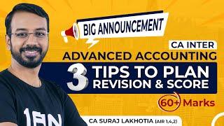 CA Inter Adv Accounting | Marathon Announcement | 3 Tips to Plan 3 Day Revision & Score 60+ Marks