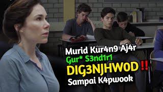 GUR*U GYUR1H S3L4LU D1GH3NJ00D MUR1D S3NDIRI | Alur  cerita filem, sipnosis filem, recap filem