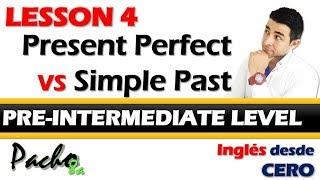 Lección 4 - Presente Perfecto vs Pasado Simple - Aprende a diferenciarlos | Curso inglés GRATIS