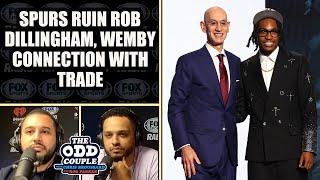 Spurs Ruin Wemby, Rob Dillingham Connection With Trade | THE ODD COUPLE