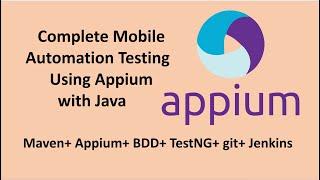 Appium for Mobile Automation Testing | Introduction to Mobile Testing and Appium with Java