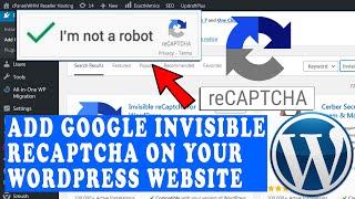 How to Add Google Invisible Recaptcha to WordPress?