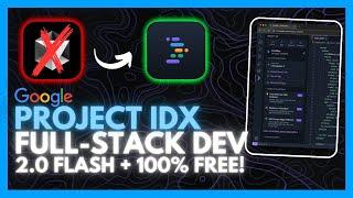 Project IDX + Gemini 2.0 Flash: FREE AI Code Editor! Alternative To Cursor, Bolt.New & Windsurf!