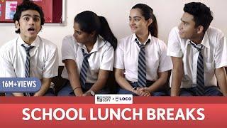 FilterCopy | School Lunch Breaks | Ft. Rohan Shah, Apoorva Arora, Nayana Shyam and Banerjee