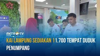 KAI Lampung Sediakan 11 700 Tempat Duduk Penumpang