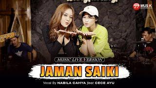 Nabila Cahya Ft. Cece Ayu - Jaman Saiki - Official Musik Video