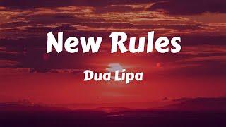 Dua Lipa - New Rules (Lyrics)