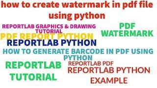 REPORTLAB|REPORTLAB PYTHON TUTORIAL|How To Add Watermark In Pdf File Using Python|PART:48