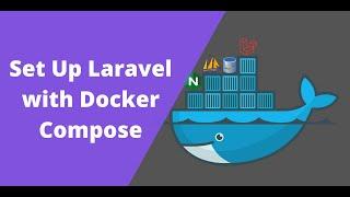 Install and Set Up Laravel with Docker Compose