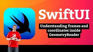 Understanding frames and coordinates in GeometryReader – Layout and Geometry SwiftUI Tutorial 6/8