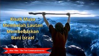 Kisah Musa Membelah Lautan ‼️ Alur Cerita Film : THE TEN COMMANDMENTS 2006