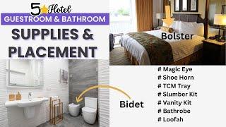 Hotel Guestroom Supplies & their Placement I Guestroom supplies & amenities I Housekeeping Training