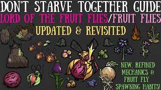 Lord of The Fruit Flies/Fruit Flies Updated & Revisited - Don't Starve Together Guide