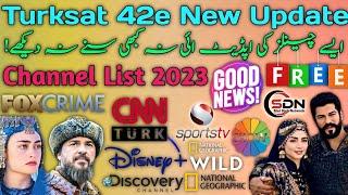 Turksat 42e (Good News) Latest update channel list 2023