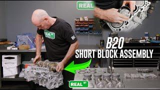 How to Assemble Your Honda B20 Short Block with Jay Meagher | Real Street Performance