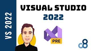 Visual Studio 2022 | What's New & First Look