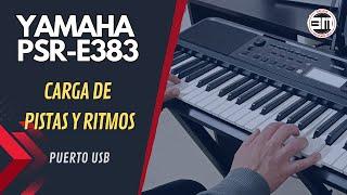 Como cargar pistas midi y ritmos en el Yamaha PSR E383 