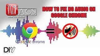 How To Fix No Audio on Google Chrome