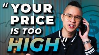 Sales Objections - Your Price Is Too High