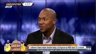 UNDISPUTED | David West SHOCKED LeBron's latest triple-double helps LA improve NBA-best 12-2 record