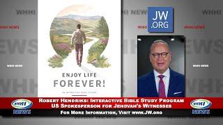 WHHI NEWS | Robert Hendriks: Interactive Bible Study Program | Jehovah’s Witnesses | JW.org | WHHITV